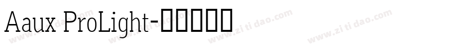 Aaux ProLight字体转换